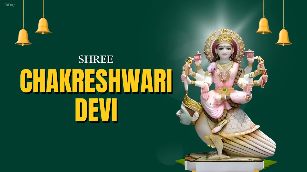JBDD 07 - Chakreshvari Mata – The Guardian Yakshini of Rishabhanatha