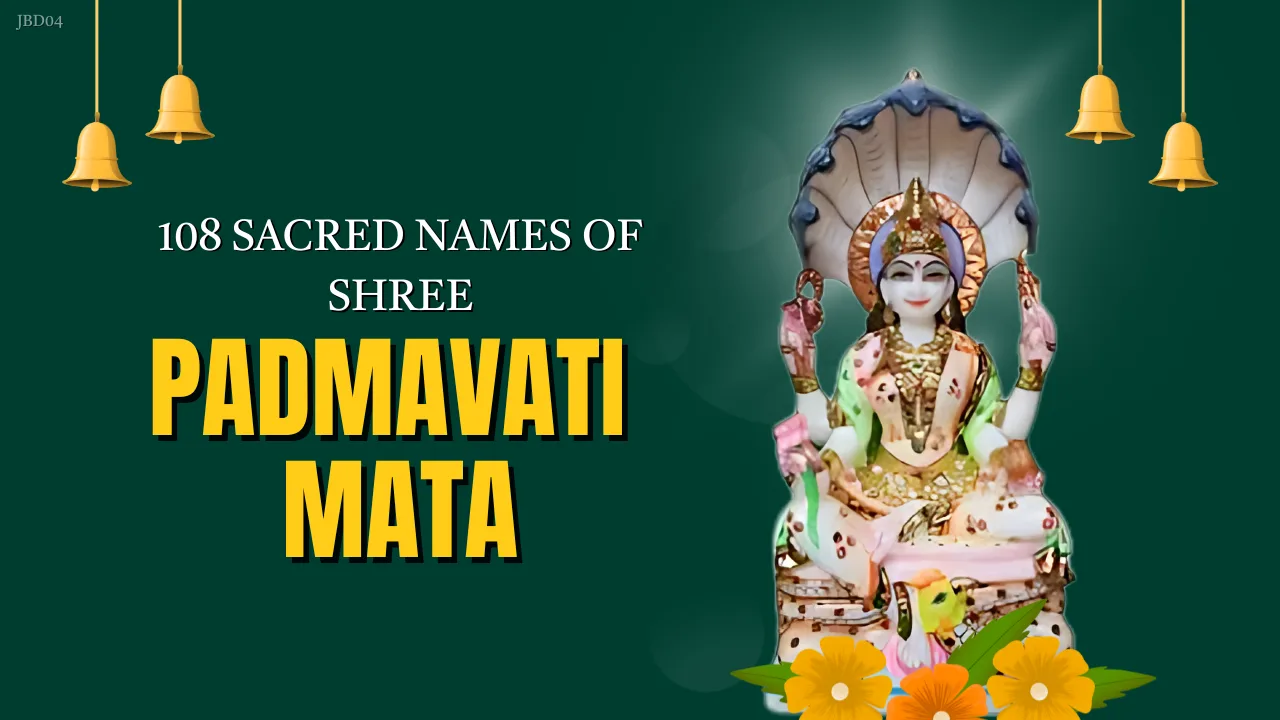 JBDD 04 - Maa Padmavati Devi – 108 Sacred Names