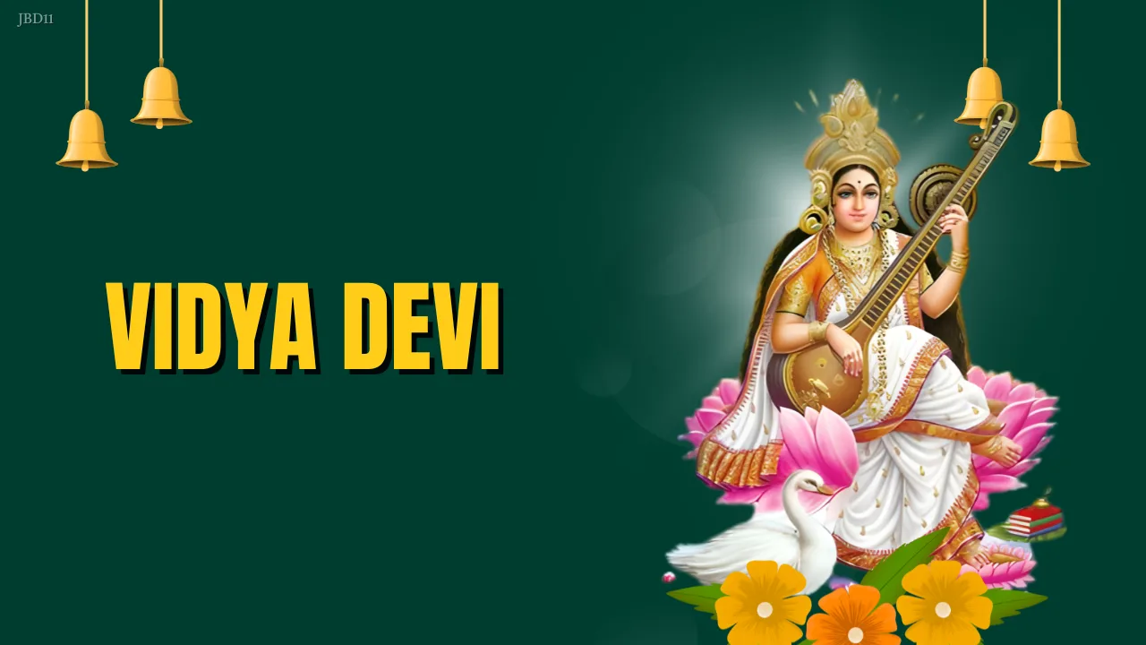 JBDD 11 - Vidya Devi - Spiritual Power Of Knowledge