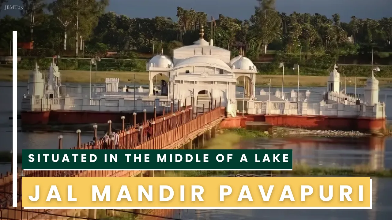 JBMT 03 - Jal Mandir of Pawapuri: A Lotus of Liberation