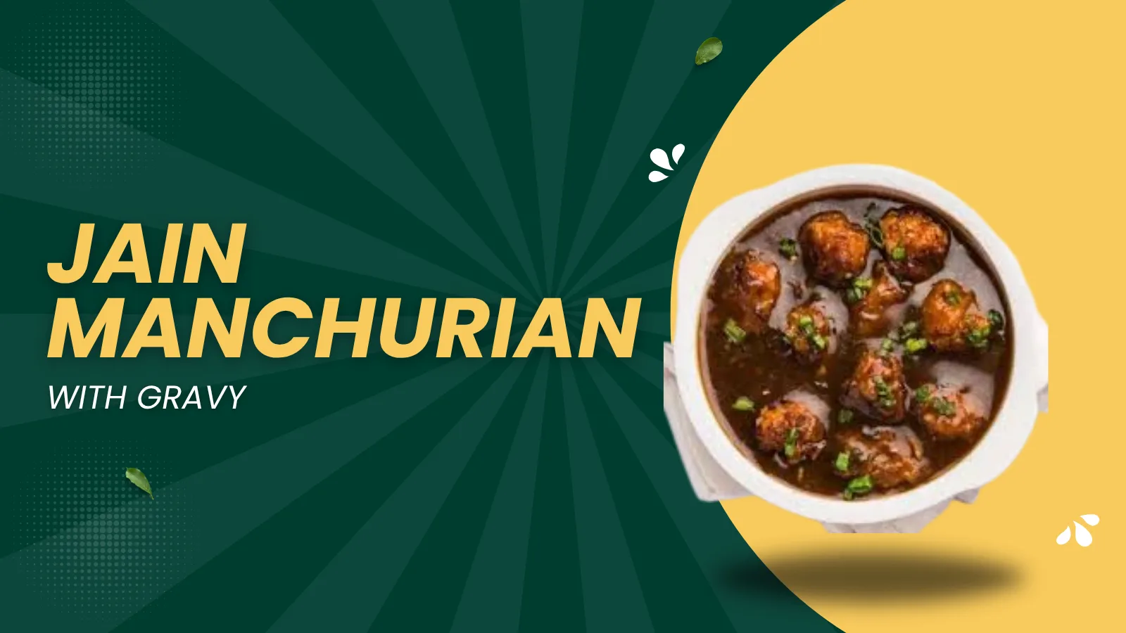 JBR 11 - Jain Manchurian with Gravy