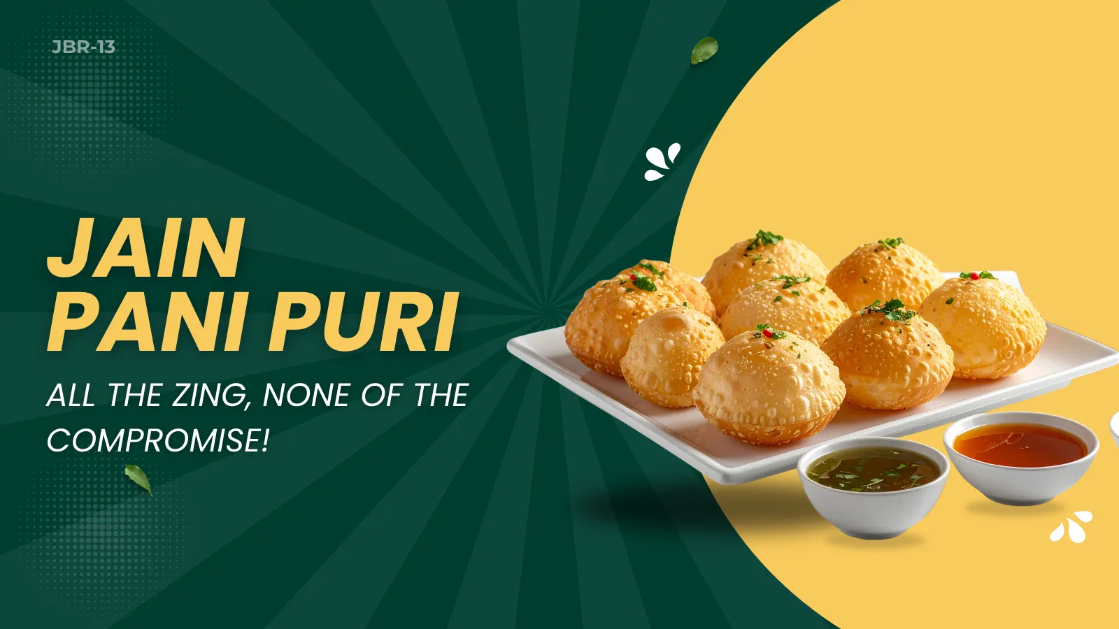 JBR 13 - Jain Pani Puri: All The Zing. None Of The Compromise!