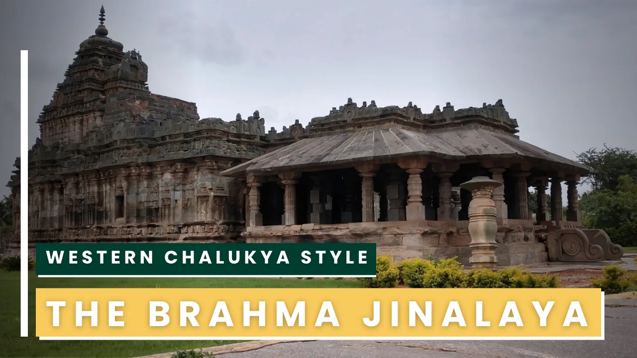 JBT 10 - Brahma Jinalaya, Lakkundi – Explore Karnataka’s 11th Century Jain Temple