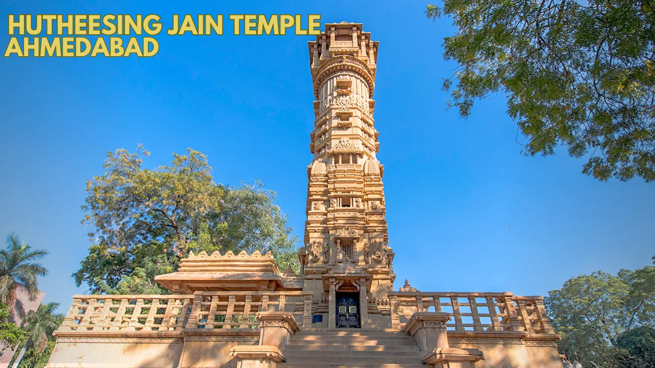 JBT 25 - Hutheesing Jain Temple – A Marvel of Jain Architecture in Ahmedabad