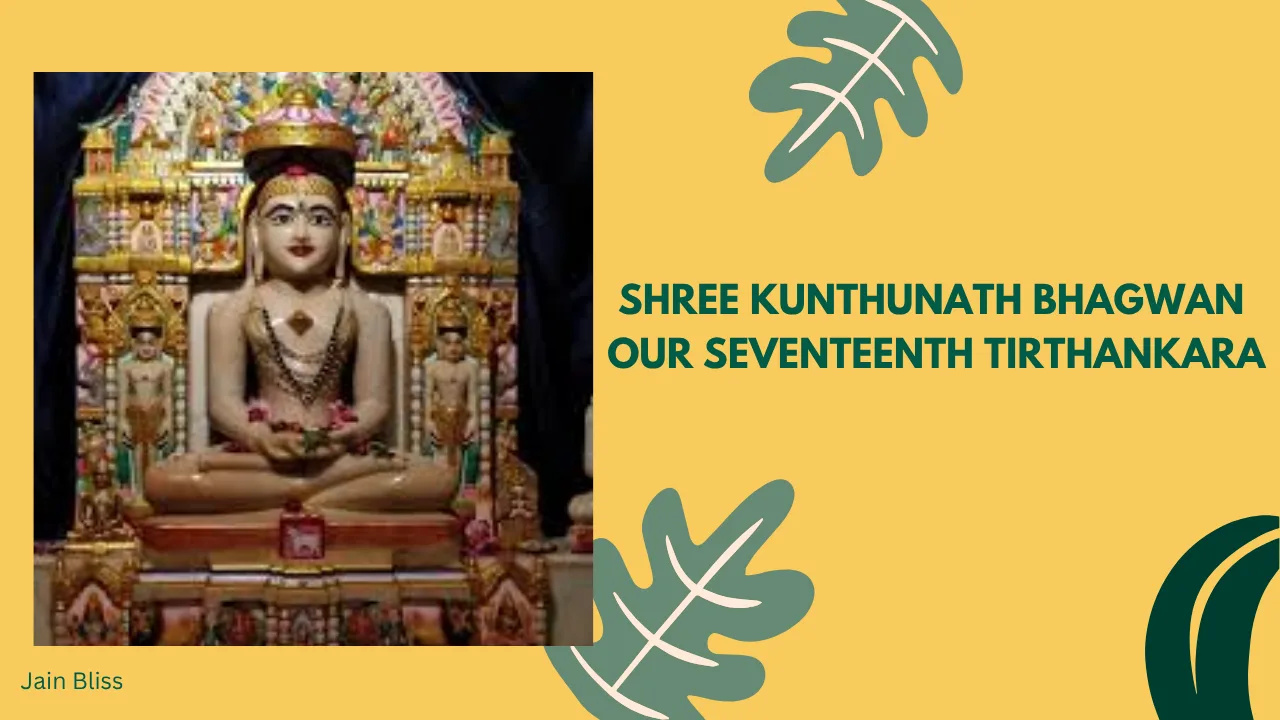 JBTH 17 - Shree Kunthunath Bhagwan – The Seventeenth Tirthankara