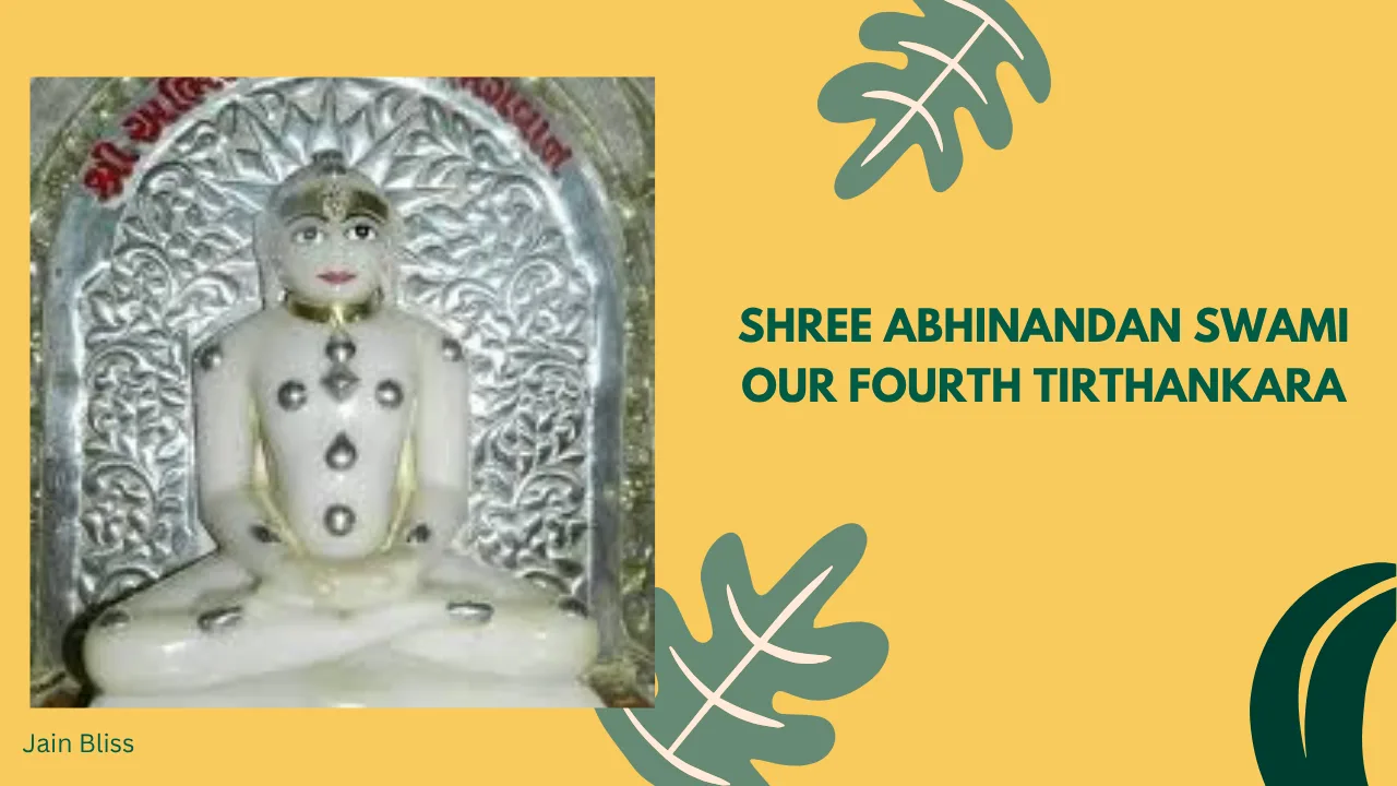 JBTH 04 - Shree Abhinandan Bhagwan - The Fourth Jain Tirthankara