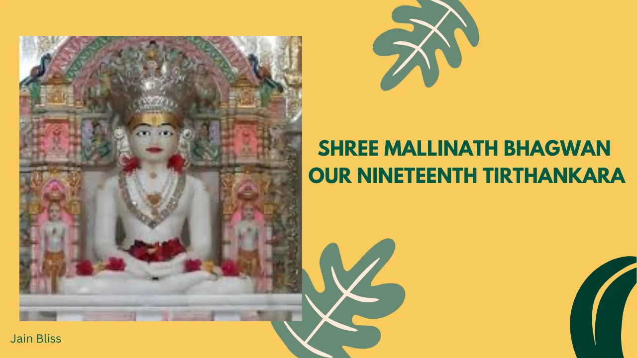 JBTH 19 - Shree Mallinath Bhagwan - The Nineteenth Tirthankara in Jainism