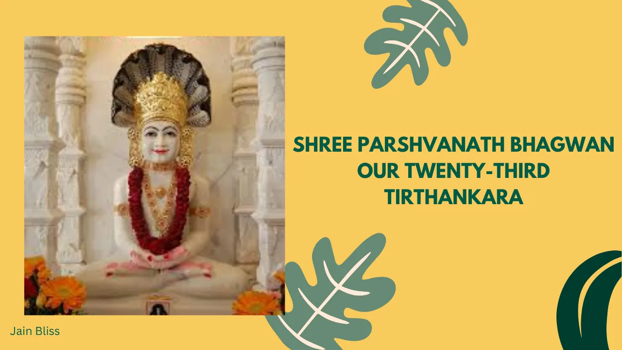 JBTH 23 - Shree Parshwanath Bhagwan - The Twenty-third Tirthankara