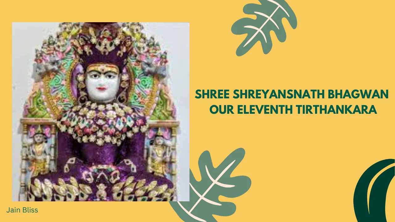JBTH 11 - Shree Shreyansnath Bhagwan - The Eleventh Tirthankara