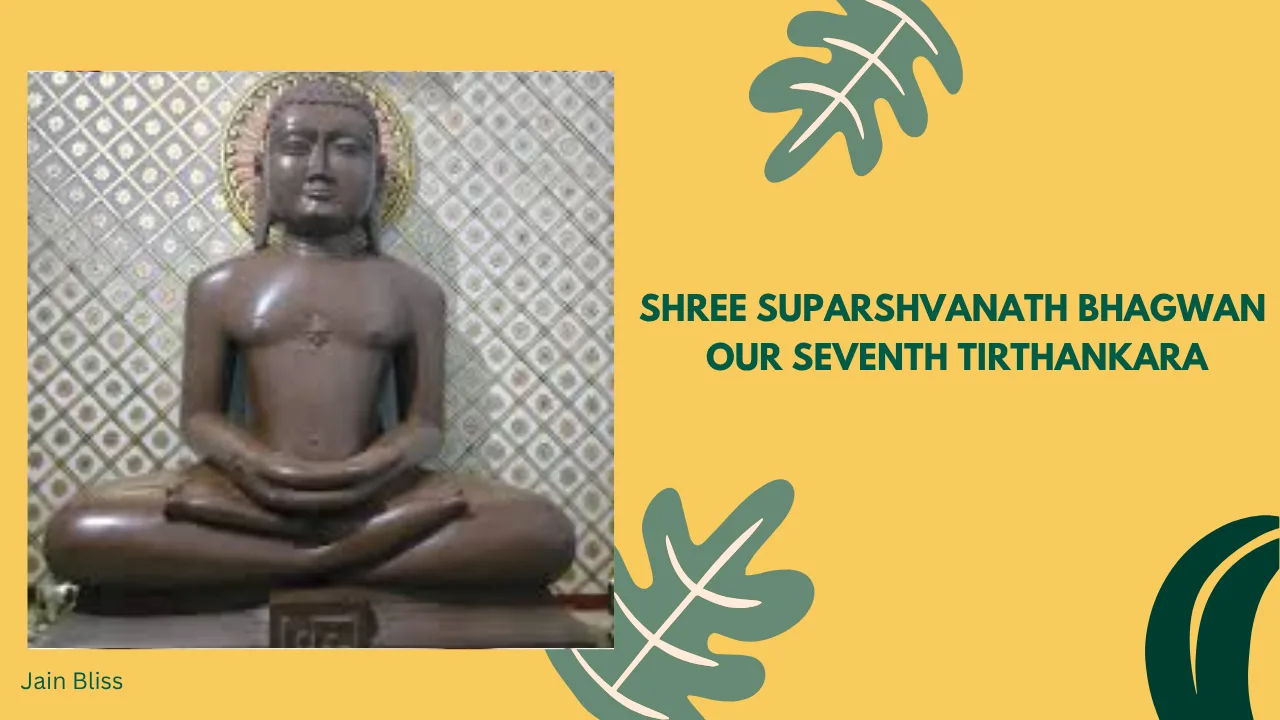 JBTH 07 - Shree Suparshwanth Bhagwan - The Seventh Tirthankar